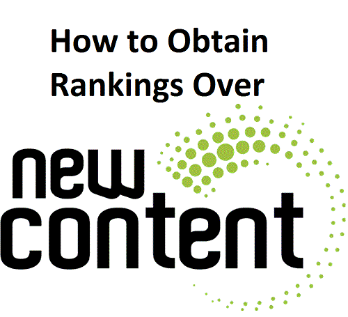 How to Obtain Rankings over New Content